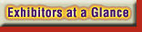 EXHIBITORS AT A GLANCE